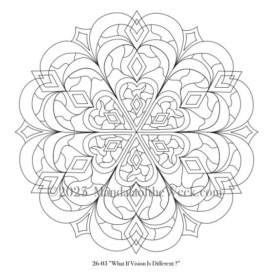 Mandala of the Week 26-03 What If Vision is Different — Outline for Coloring