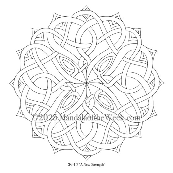 Mandala of the Week 26-13 A New Strength — Outline for Coloring