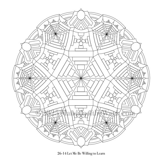 Mandala of the Week 26-14 Let Me Be Willing to Learn — Outline for Coloring