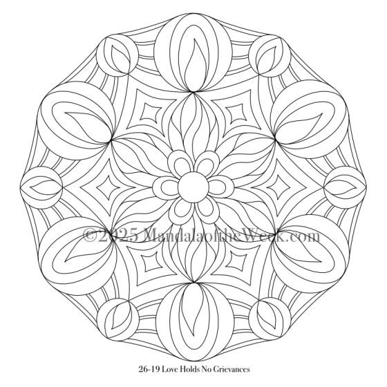 Mandala of the Week 26-19 Love Holds No Grievances — Outline for Coloring
