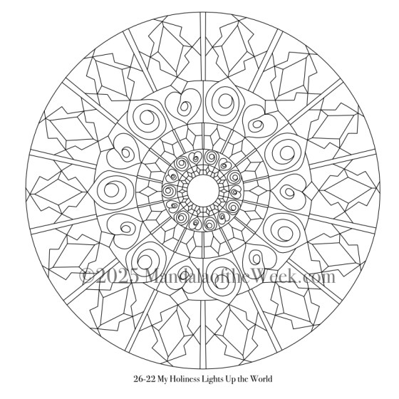 Mandala of the Week 26-22 My Holiness Lights Up the World — Outline for Coloring