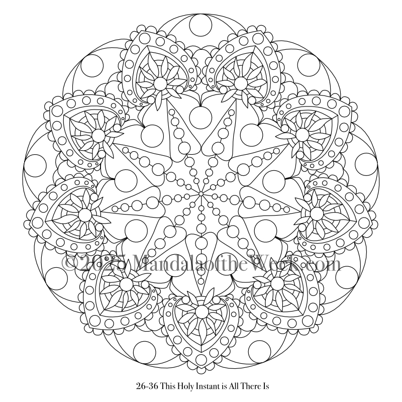 Mandala of the Week 26-36 This Holy Instant is All There Is — Outline for Coloring